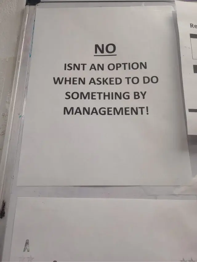 time to quit: real sign put up by boss