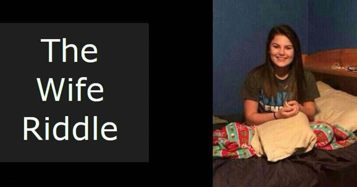 Can You Solve The Wife Riddle