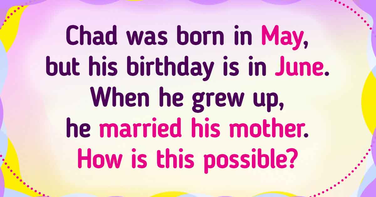 13 Riddles That Are Harder To Solve Than They Seem : Tiffy Taffy